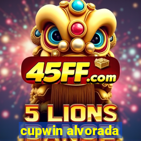 cupwin alvorada